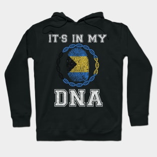 Bahamas  It's In My DNA - Gift for Bahamian From Bahamas Hoodie